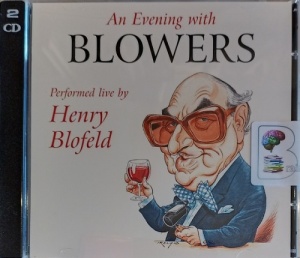 An Evening with Blowers written by Henry Blofeld performed by Henry Blofeld on Audio CD (Abridged)